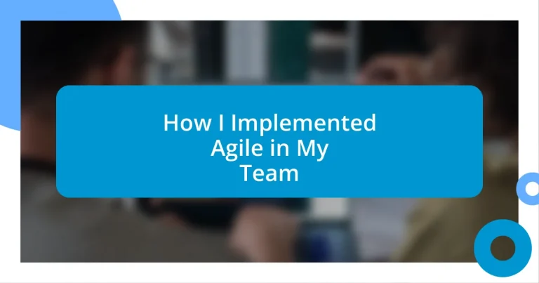 How I Implemented Agile in My Team